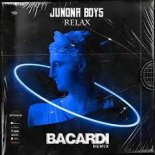 Junona Boys - Relax (Bacardi Remix) Radio Edit