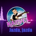 Marvel - Jazda, jazda (Radio Edit)