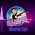 Marvel - Warto żyć (Radio Edit)