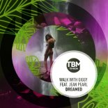 Walk With Giggy feat. Jean Pearl - Dreamed (Mark 'Oh Rmx Radio Cut)