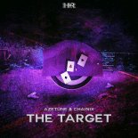 Azetune & Chainix - The Target