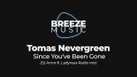 Tomas Nevergreen & Sax - Since You ve Been Gone Dj Amor ft. Ladynsax (Radio Mix)