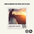 Merk & Kremont, Ady Suleiman - Sad Story (Out Of Luck)