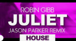 Jason Parker - Juliet 2021 (Tom Wilcox Remix)