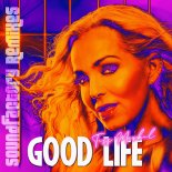 Tess Merkel - Good Life (SoundFactory Paradise Anthem)