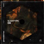 Slamtype - OK (Extended Mix)