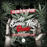 Spyda, Serum - All Ganja Man