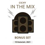 KWIECIEŃ 2021 - CICHY IN THE MIX BONUS SET