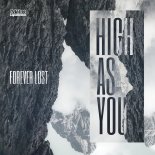 Forever Lost - High as you (Extended Mix)