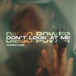 Diego Power - Don't Look At Me (The Distance & Igi Remix)