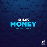 Klaas - Money (Mazza Remix)