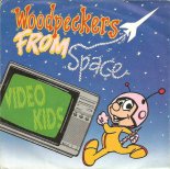 Video Kids - Woodpeckers From Space