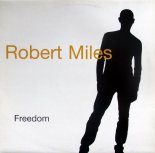 Robert Miles - Freedom