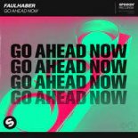 Faulhaber - Go Ahead Now