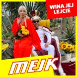 Mejk - Wina Jej Lejcie