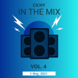 MAJ 2021 - CICHY IN THE MIX VOL. 4