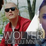 Wolter - Całuj Mnie