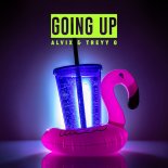 ALVIX & TREYY G - GOING UP