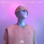 Marra - Like That