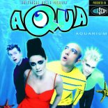 Aqua - My Oh My