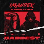 Imanbek & Cher Lloyd  -  Baddest