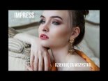 Impress - Dziękuję Za Wszystko