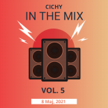 MAJ 2021 - CICHY IN THE MIX VOL. 5