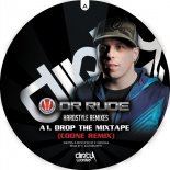 Dr. Rude - Drop The Mixtape (Coone Remix)