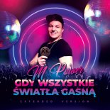 M-Power - Gdy wszystkie światła gasną (Extended)