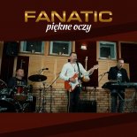 Fanatic - Piękne Oczy