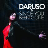 Daruso - Since You Been Gone (Buzz Junkies Remix)