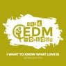 Hard EDM Workout - I Want To Know What Love Is (Workout Mix 140 bpm)