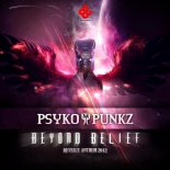 Psyko Punkz - Beyond Believe (Reverze 2012 Anthem)