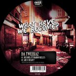 Da Tweekaz - Are U Ready?