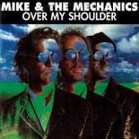 Mike And The Mechanics - Over My Shoulder (Extended Mix)