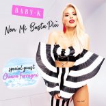 Baby K - Non mi basta più (feat Chiara Ferragni)