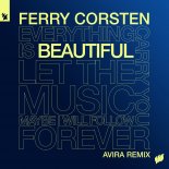 Ferry Corsten - Beautiful (AVIRA Extended Remix)