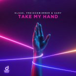 Klaas & Freischwimmer feat. Sary - Take My Hand