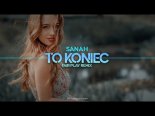 sanah - To Koniec (Fair Play Remix)