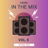 MAJ 2021 - CICHY IN THE MIX VOL. 8