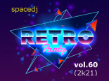 spacedj - RetroParty vol.60(2k21)