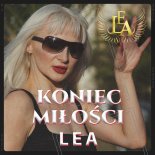 Lea - Koniec Miłości