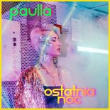 Paulla - Ostatnia Noc