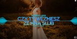 Power Lans - Czy ty weźmiesz ze mną ślub (FAIR PLAY REMIX) 2021