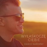 Dawid Narożny - Wyłaskoczę Ciebie