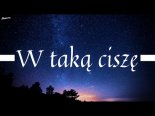 Arek Kopaczewski - W Taką Ciszę (Z Rep. Universe)