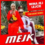 Mejk - Wina Jej Lejcie (Tom Socket Remix)