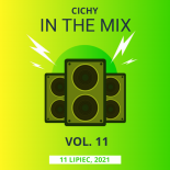 LIPIEC 2021 - CICHY IN THE MIX VOL. 12