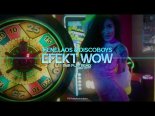 Menelaos & Discoboys - Efekt Wow (Fair Play Remix)