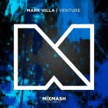 Mark Villa Vs. Nicky Romero - Venture Vs. Lighthouse (Arsevix Mashup)